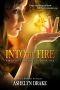 [Birth of the Phoenix 01] • Into the Fire